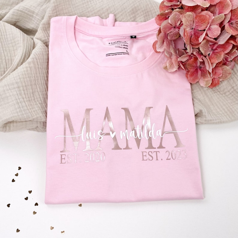 Mama Geschenk Muttertag Shirt, Muttertagsgeschenk Mom TShirt, Geburtstagsgeschenk T-Shirt, Geschenkidee Muttertag, Mama Geburtstag Bild 2