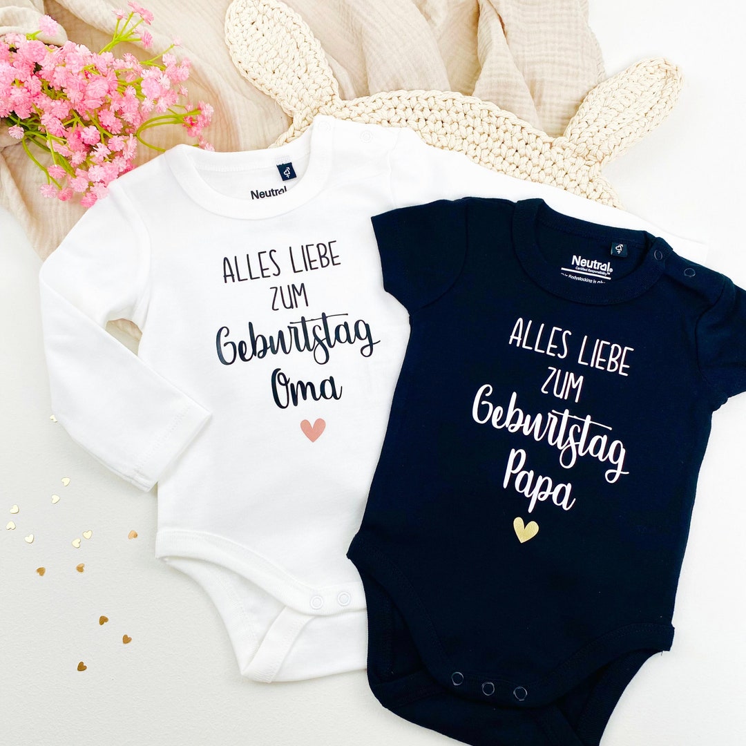 Babybody Geburtstag Papa, Oma, Opa Baby Body, Strampler Alles