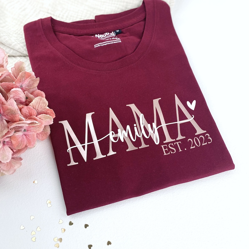 Mama Geschenk Muttertag Shirt, Muttertagsgeschenk Mom TShirt, Geburtstagsgeschenk T-Shirt, Geschenkidee Muttertag, Mama Geburtstag Bild 1