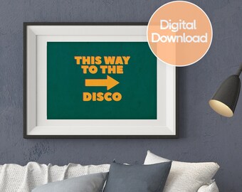 This Way To The Disco Printable Wall Art - Teal Jewel Tone Maximalist Gallery Wall Print for Fun Home Decor - Instant Download
