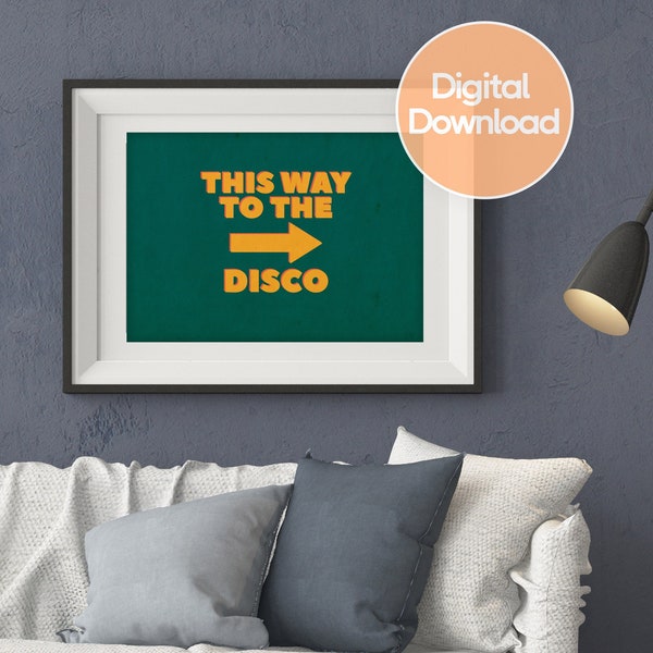 This Way To The Disco Printable Wall Art - Teal Jewel Tone Maximalist Gallery Wall Print for Fun Home Decor - Instant Download