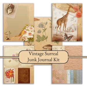 Könnte beinhalten: Ein Set aus Papierbögen für ein Junk Journal mit Illustrationen im Vintage-Stil von einer Giraffe, einem Vogel, Blumen, Pilzen und einem Hund. Das Set enthält verschiedene Texturen und den Text Vintage Surreal Junk Journal Kit.