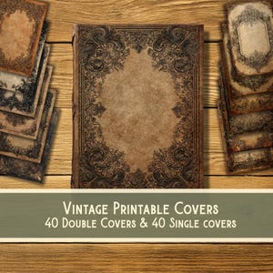 May include: A collection of vintage printable covers with a weathered, antique aesthetic. The covers feature ornate, swirling border designs and a central blank space. The image includes a large, bound book and several loose covers, all in shades of brown and tan.