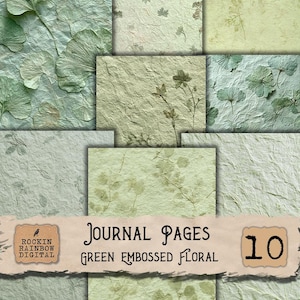 Puede incluir: Una colección de diez páginas de diario florales en relieve verde. Las páginas presentan varios tonos de verde con diseños florales y de hojas en relieve. El texto "Journal Pages Green Embossed Floral" se muestra en una pancarta.