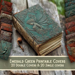 May include: A collection of printable book covers featuring an emerald green cover with a relief-style fairy illustration. The text reads: Emerald Green Printable Covers, 20 Double Covers & 20 Single covers. Various other colored covers are visible.