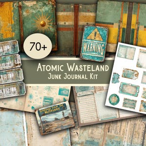 May include: A collection of vintage-style junk journal kit elements. The kit includes aged paper, tags, and journal covers with a distressed, weathered appearance. The color palette features teal, brown, and yellow tones, with the text "Atomic Wasteland Junk Journal Kit".