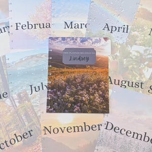 May include: A set of twelve planner divider pages featuring monthly labels from January to December. Each page displays a unique nature-themed photograph. The central divider includes a rectangular label with the text This Planner Belongs To: Lindsey.