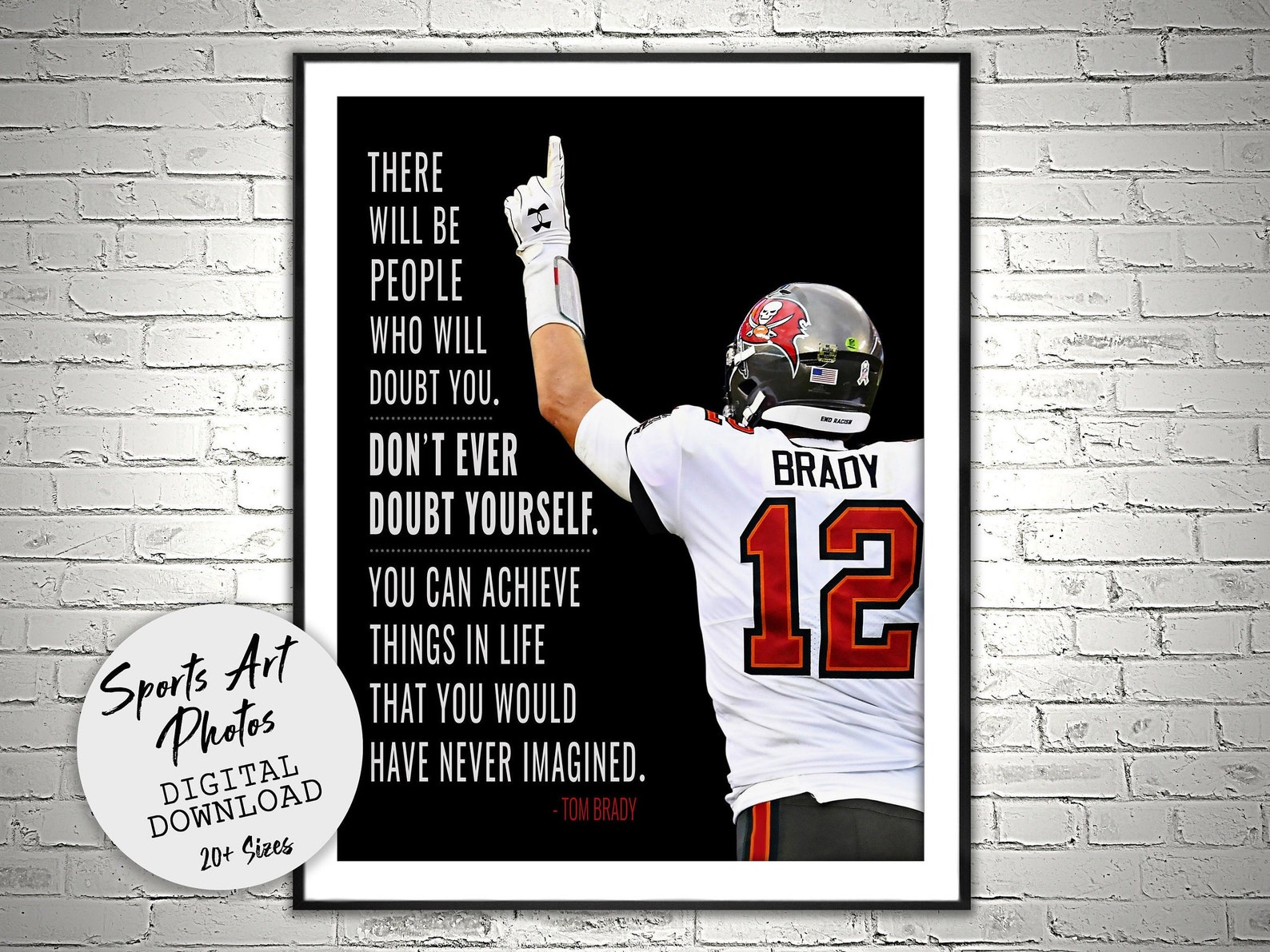 tom brady motivational poster tampa bay buccaneers wall