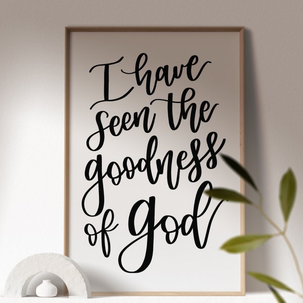 Goodness of God 24x36" Printable Poster, Minimal Art Print, Minimalist Scripture Print, Christian Artwork, Black and White Calligraphy Print