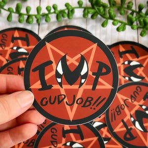 I.M.P. Gud Job Vinyl Sticker