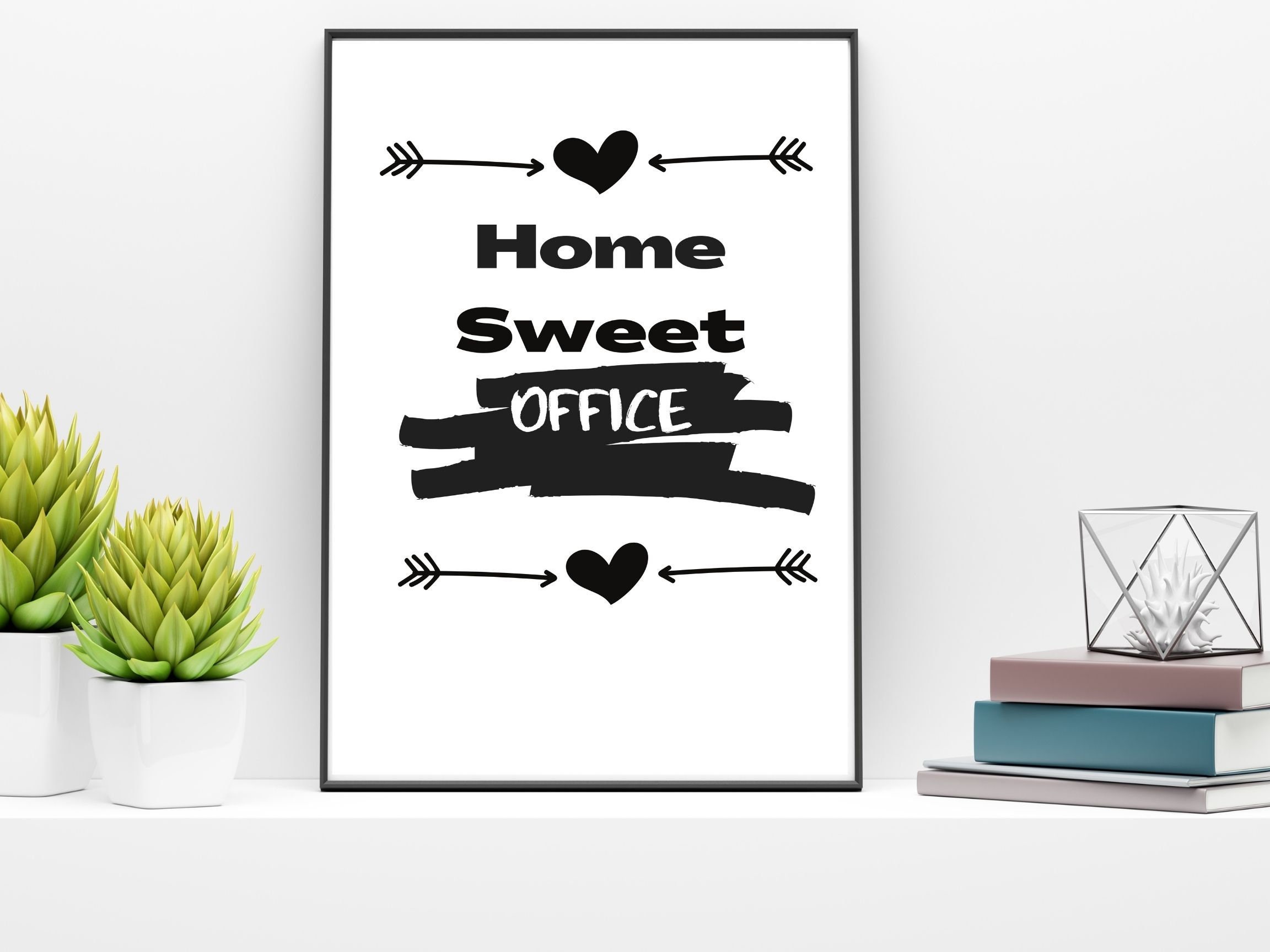 Home Sweet Office printable poster sign wall hanging | Etsy