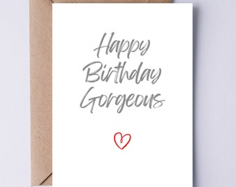 Birthday Card | Happy Birthday Gorgeous | Greetings Cards | Her Birthday | His birthday | Pack of Notelets