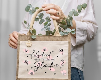 Abschiedsgeschenk Jutetasche – ‚Zum Abschied eine Tasche voll Glück‘ – Personalisierbar – Lehrer, Kollegen, Erzieher – Geschenk zum Abschied