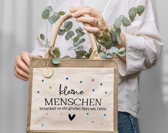 Erzieher Dankeschön Kindergarten Jute Tasche kleine Menschen brauchen so große Herzen wie Deins Aufmerksamkeit Betreuer vielen Dank
