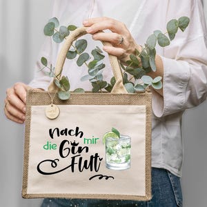 Jute-Tasche Gintonic Geschenkidee Freunde Ginliebhaber personalisiert Geburtstag lustiger Spruch Getränk Gin Geschenk Ginflut