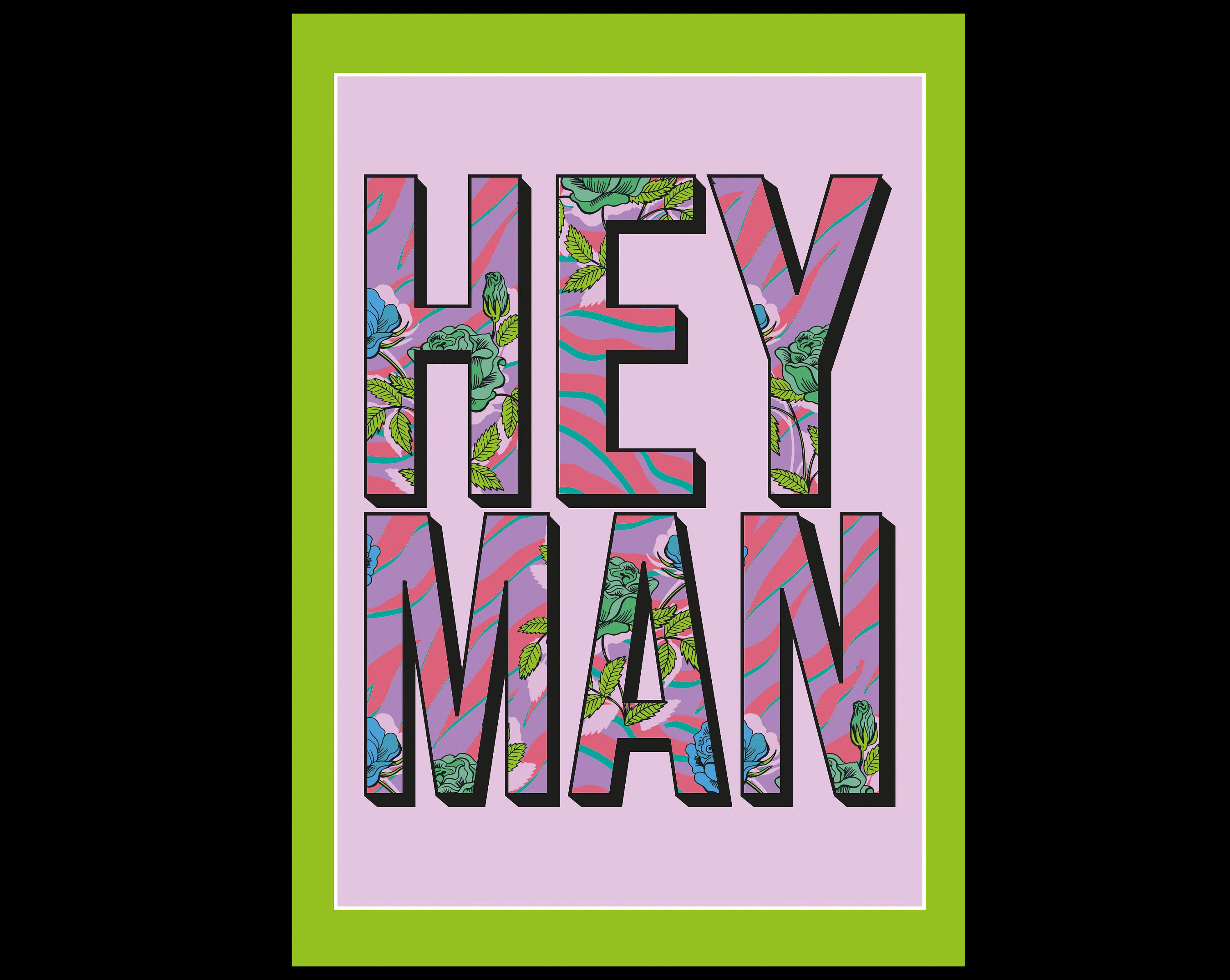 Hey Man Hi Motivational Quote Wall Art Gallery Wall | Etsy