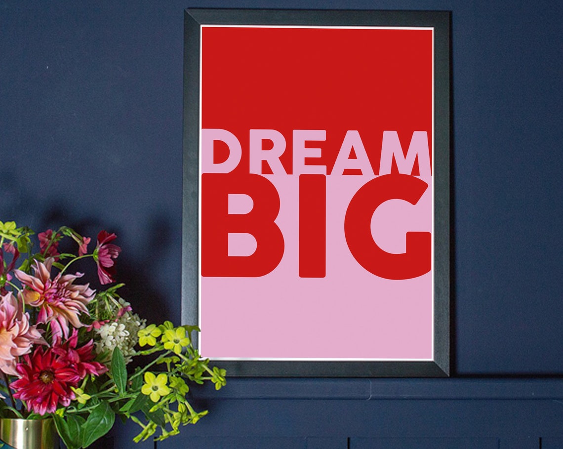 Dream Big Wall Print Wall Art Home Decor Motivational Etsy