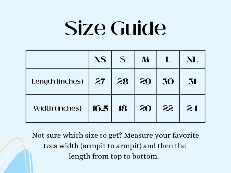 May include: Size guide chart for clothing with measurements in inches. The chart shows sizes XS, S, M, L, and XL with corresponding length and width measurements.