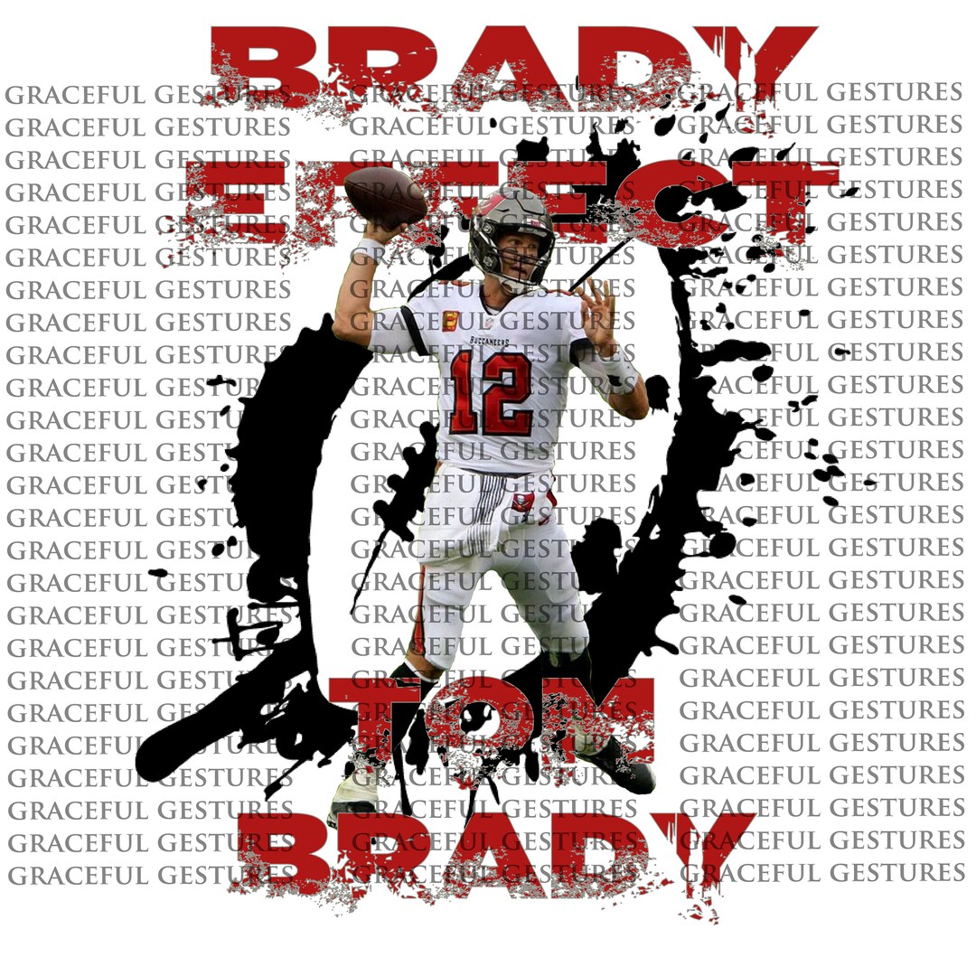 Tom Brady, Brady, the Goat, Brady Effect, Sublimation, Png, Digital ...