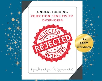 Rejection Sensitive Dysphoria Workbook and Information Packet