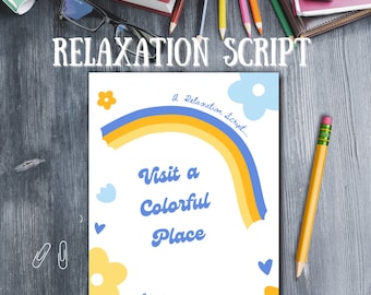 Relaxation Script teachers school counselors tools to help kids find calm stress reduction morning meetings
