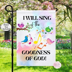 Goodness Of God Garden Flag: Christian Bird & Musical Notes Decor