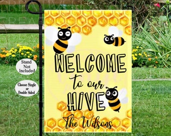 Welcome To Our Hive Flag, Spring Garden Flag, Bee Flag,  Farmhouse , Bees, Vinyl Yard Flag, Bee Hive Flag, Personalized Flags, Bumble Bee