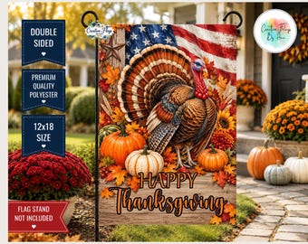 Patriotic Thanksgiving Garden Flag, Happy Thanksgiving Turkey Flag, American Flag Fall Yard Decor, Pumpkin Autumn Garden Flag 12x18