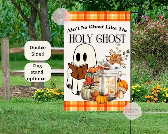 Funny Christian Flag, Funny Halloween Flag, No Ghost Like Holy Ghost, Harvest Welcome Flag, Faith Flag, Ghost Flag, Fall Flag, Pumpkin Flag