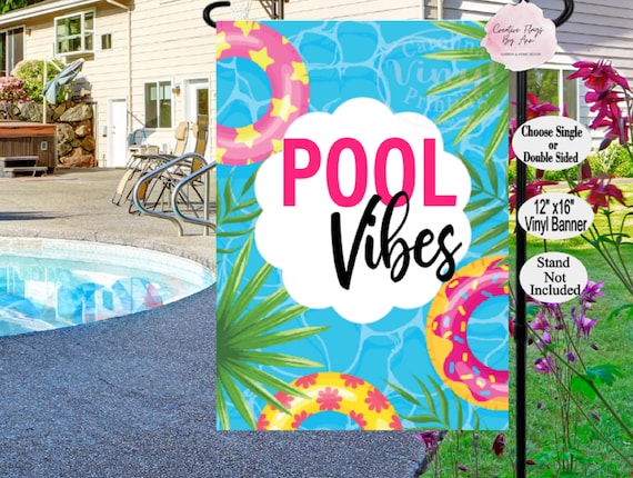 Pool Vibes Garden Flag, Pool Float Flag, Summer Pool Flag, Backyard Lawn  Decor, Personalized Pool Flags, Vinyl Flag -  Canada