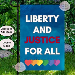 Equality Garden Flag: Liberty and Justice for All, Double Sided