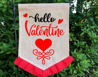 Valentine Garden Flag,  Burlap Valentine's Day Flag, Red Heart Flag, Spring Flag, Hello Valentine, Hearts, Feb. 14th