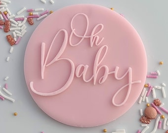 Oh Baby embosser fondant stamp, acrylic embosser for cookies, cupcakes, and cake decorating debosser