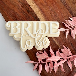 Bride to Be Fondant Cookie Stamp & Cutter Set: Acrylic Wedding Embosser