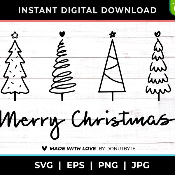 Christmas Trees SVG, Merry Christmas SVG Instant Download DIY, Christmas Trees Cut File, Sublimation, Clip Art, For Cricut | svg jpg png eps