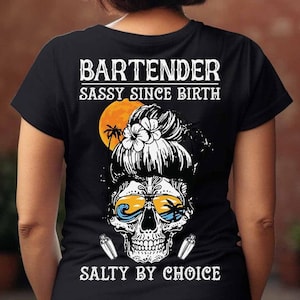 Bartender Sweatshirt, Bartender hoodie,Gift for dad,Bartender shirts,Bartender Gift- Bartender sassy since birth salty by choice.