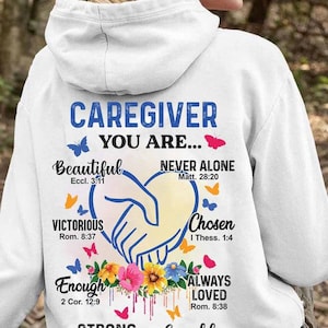 Gift For Girl CNAs,Caregiver T-Shirt,Caregiver Hoodie– Gift for Proud Healthcare Heroes, Essential Workers - Caregiver You Are Beautiful,...