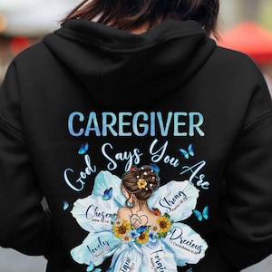 Caregiver hoodie,Caregiver shirt,Gift for my lover Caregiver,Caregiver Long Shirt - Caregiver God says you Are Strong, lovely, dricious,....