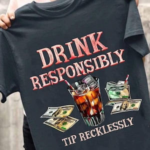 Bartender hoodie, Bartender Sweatshirt, Gift for my love, Gift for dad, Bartender shirts, Bartender Gift - Drink Responsibly tip recklessly.
