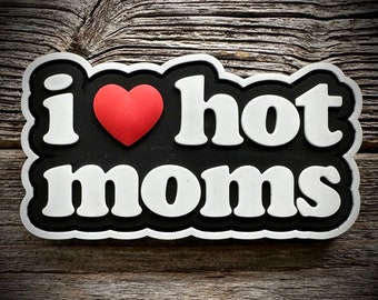 I Love HOT Moms PVC Patch - Hook and Loop Backing - Military Morale Patch - milf