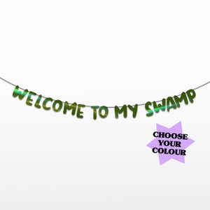 Welcome to my Swamp String Bunting (Choose your Colour + Size) (11 Colour Options!) (Party Decor, Banner)