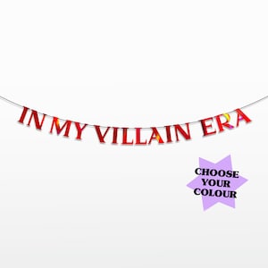 In my Villain Era String Bunting (Choose your Colour - 11 Colour Options!) (Party Decor, Banner)