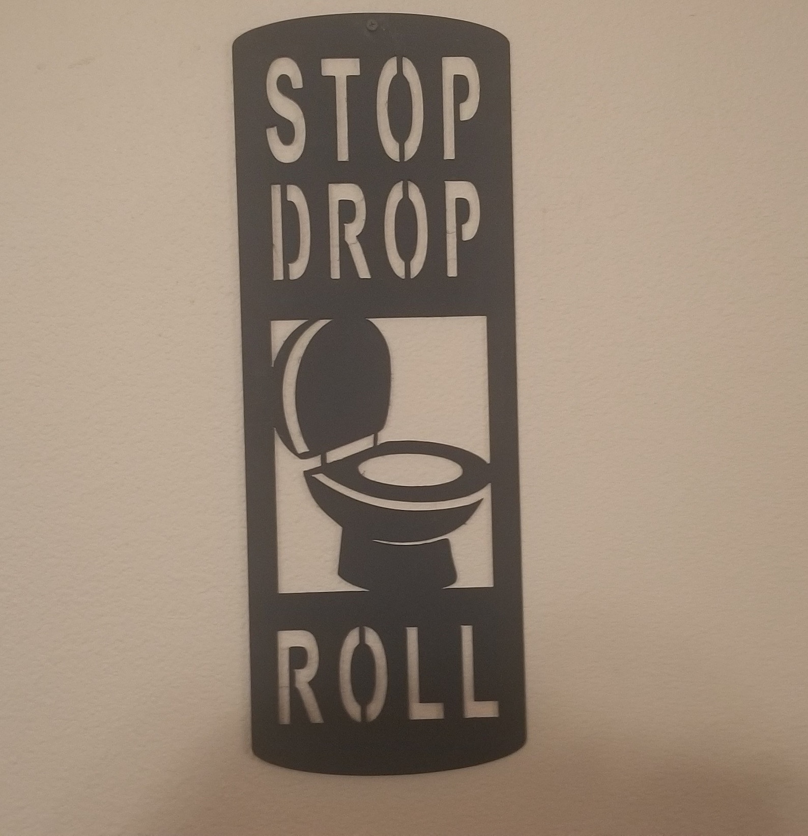 STOP DROP ROLL Bathroom Sign 6.5 x 19.5 Metal Bathroom Sign Etsy