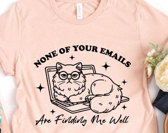 Funny Grumpy Cat Email T-Shirt: Sarcastic Office Humor