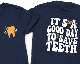 Funny Dentist T-Shirt: Custom Dental Hygienist Gift, Save Teeth Tee, Custom Tooth Shirt