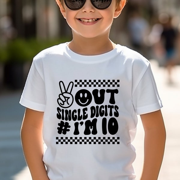 Peace Out Single Digits I'm 10 Shirt, Ten Birthday Shirt, 10th Birthday Shirt, Tenth Birthday, Double Digits,  Tenth Birthday Shirt