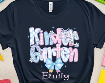 Personalized Kindergarten Shirt: Custom Name, Back To School Tee, First Day Of School Outfit