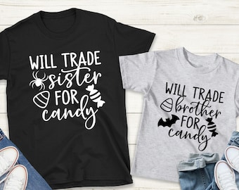 Kids Halloween Shirt, Will Trade Sister Brother For Candy Shirt, Funny Halloween Shirt, Halloween Matching Shirt