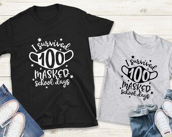 I Survived 100 Masked School Days Shirt, 100 Day Of School Shirt, Kindergarten Shirt, 100th Day Of School Shirt, Quarantine Shirt
