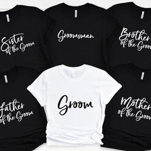 Groom Shirt, Groom Family Shirt, Wedding Shirts, Mother Of The Groom, Father Of The Groom, Bachelorette Family Shirt